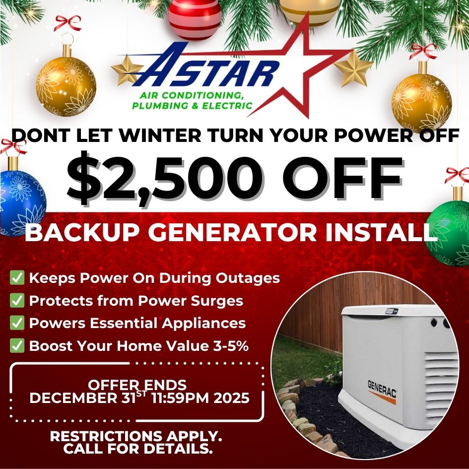 ASTAR - $2500 OFF BACKUP GENERATOR INSTALL