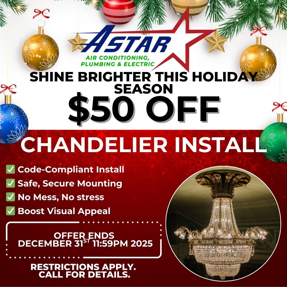 ASTAR - $50 OFF CHANDELIER INSTALLATION